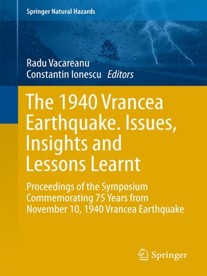 cover image of The 1940 Vrancea Earthquake. Issues, Insights and Lessons Learnt